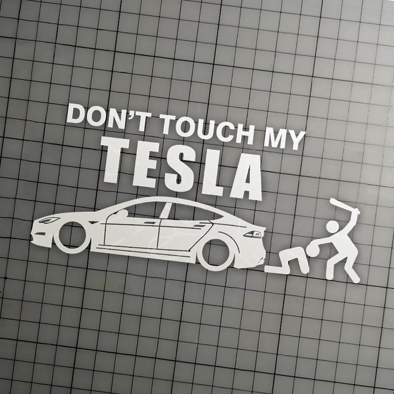 FACIA Don't Touch My Tesla Funny Vinyl Stickers UV-Resistant and Waterproof Express Your Humor